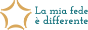 La mia Fede è differente!
